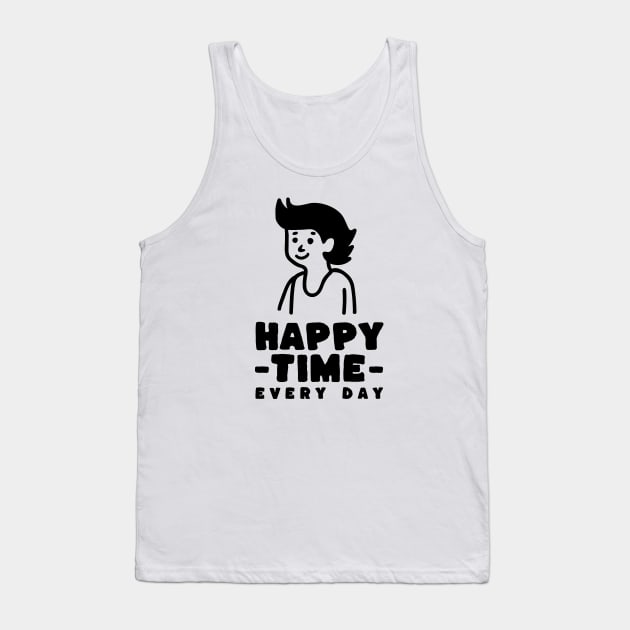 Happy time Tank Top by Mr Youpla